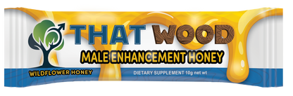 That Wood Honey Packet- Male Enhancement Suppliment